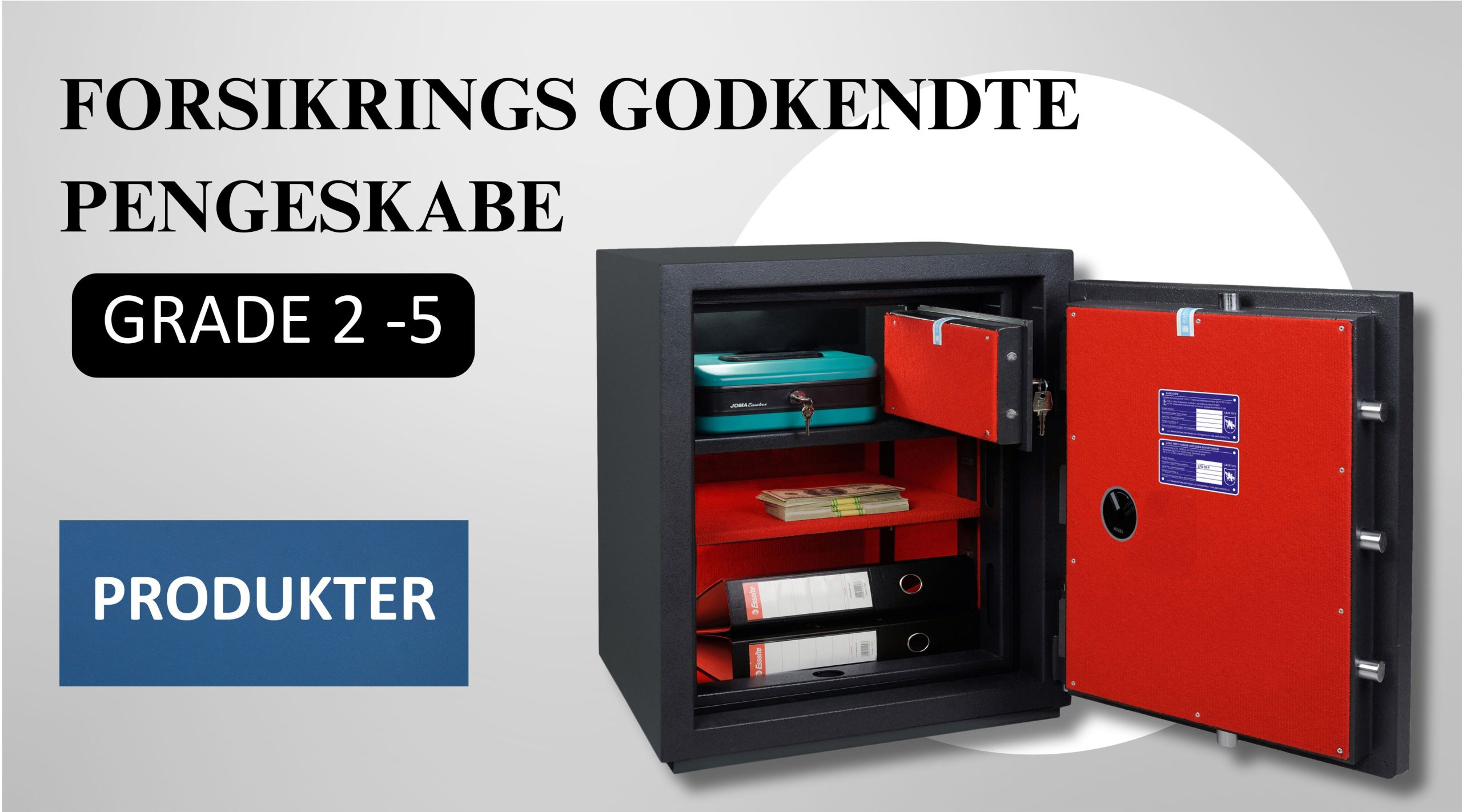 Forsikringsgodkendte pengeskabe - Grade 2-5