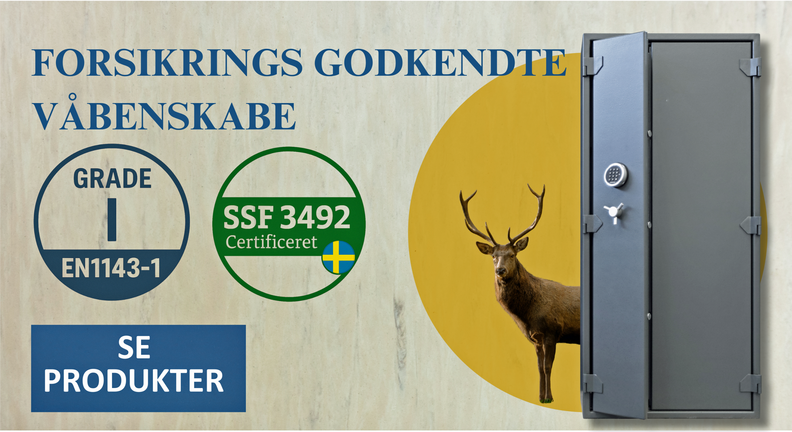 godkendte våbenskabe EN1143-1 og SSF 3492